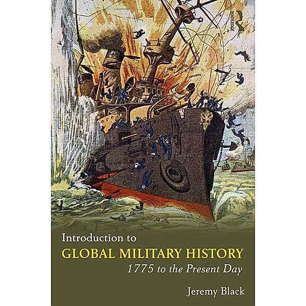 Black, J: Introduction to Global Military History, Jeremy Black