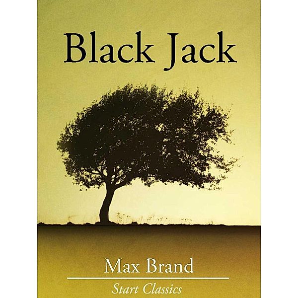 Black Jack, Max Brand