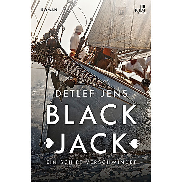 Black Jack. Ein Schiff verschwindet, Detlef Jens