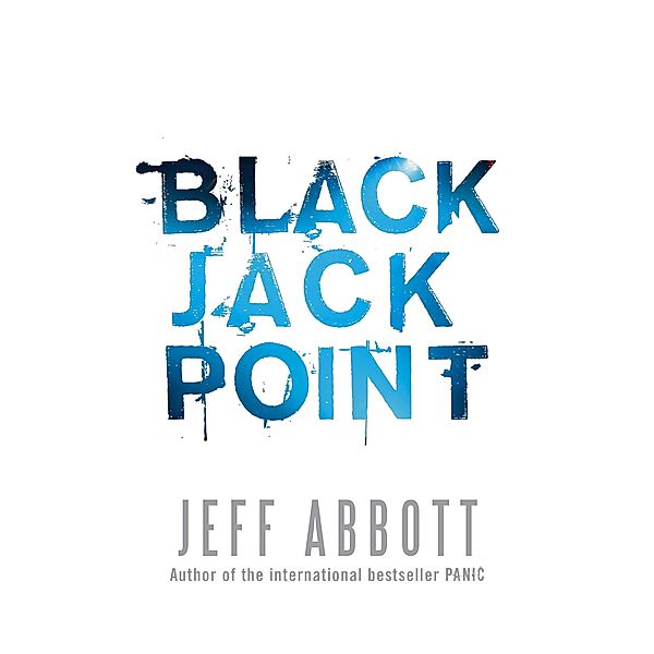 Black Jack Point / Whit Mosley Bd.2, Jeff Abbott
