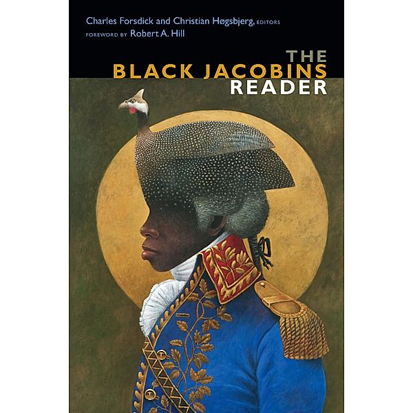 Black Jacobins Reader / The C. L. R. James Archives