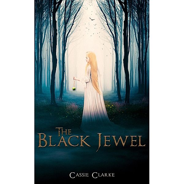Black Jewel / Cassie Clarke, Cassie Clarke