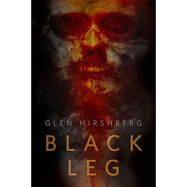 Black Leg / Tor Books, Glen Hirshberg