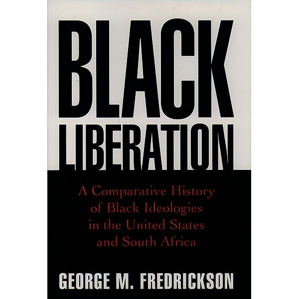 Black Liberation, George M. Fredrickson