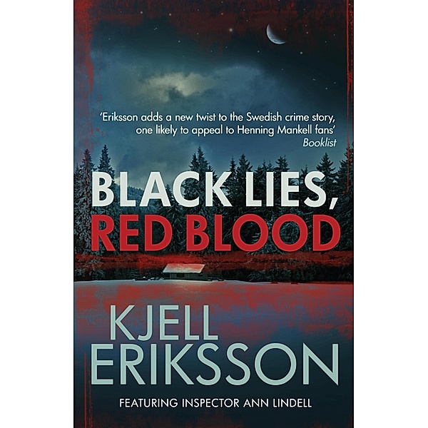 Black Lies, Red Blood / Inspector Ann Lindell Bd.5, Kjell Eriksson