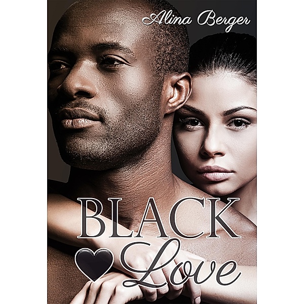 Black Love, Alina Berger