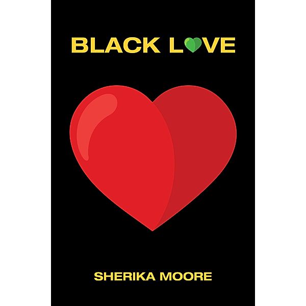 Black Love, Sherika Moore