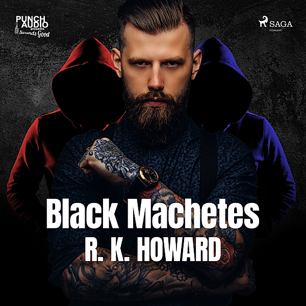 Black Machetes, R. K. Howard
