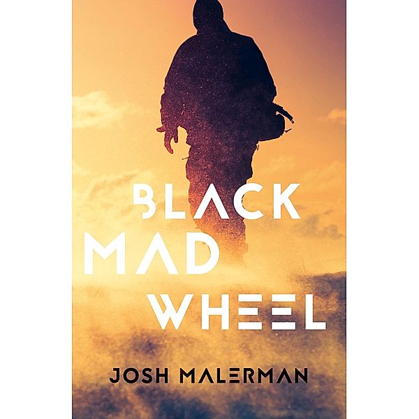 Black Mad Wheel, Josh Malerman