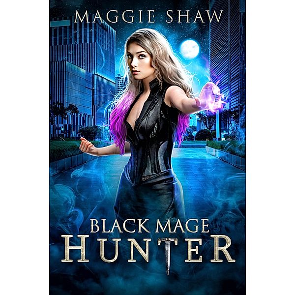 Black Mage Hunter (Zoey's Revenge, #5) / Zoey's Revenge, Maggie Shaw