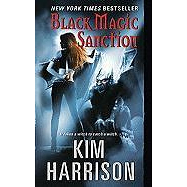Black Magic Sanction, Kim Harrison