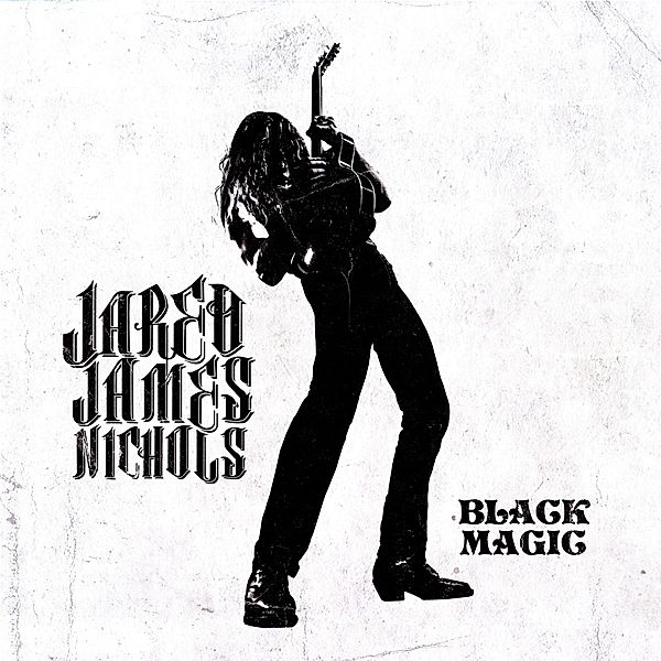 Black Magic (Vinyl), Jared James Nichols