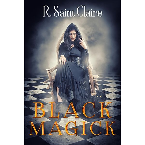 Black Magick: an Occult Thriller, R. Saint Claire