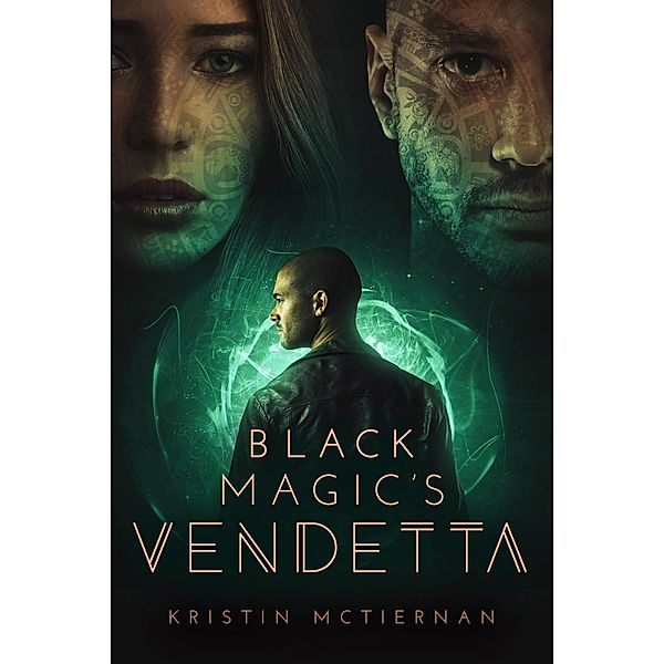 Black Magic's Vendetta (Siren Song, #3) / Siren Song, Kristin McTiernan