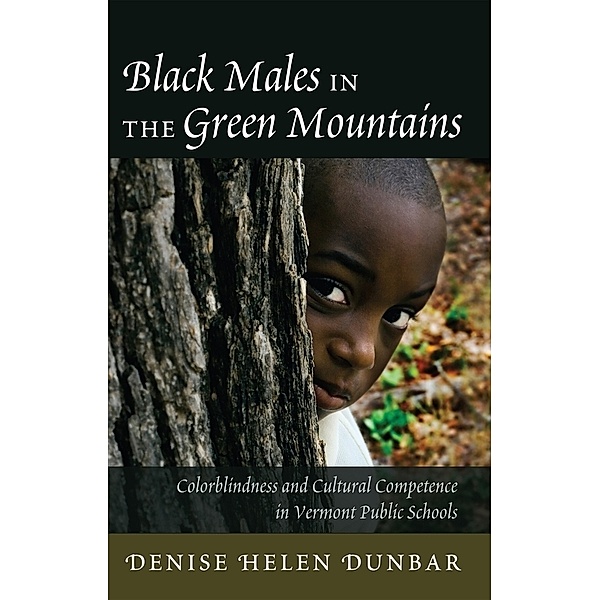 Black Males in the Green Mountains, Denise Helen Dunbar