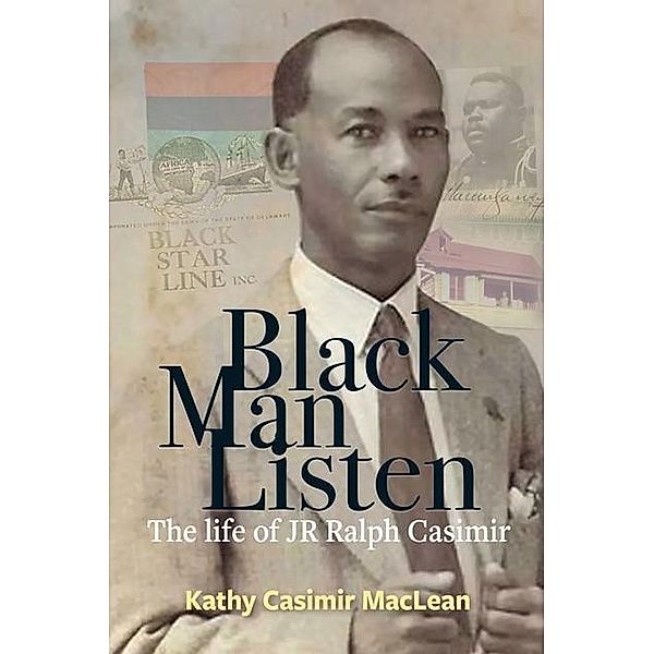 Black Man Listen / Papillote Press, Kathy Casimir MacLean
