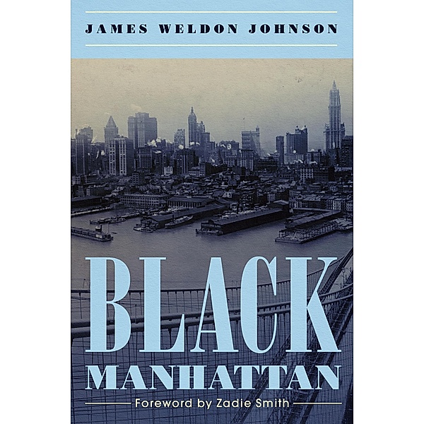 Black Manhattan, James Weldon Johnson