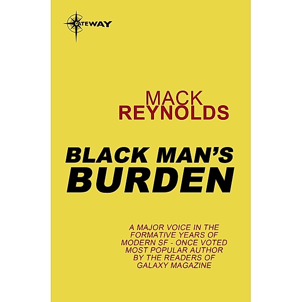 Black Man's Burden / Gateway, Mack Reynolds