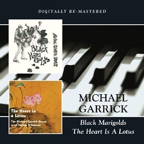 Black Marigolds/The Heart Is A Lotus, Michael Garrick