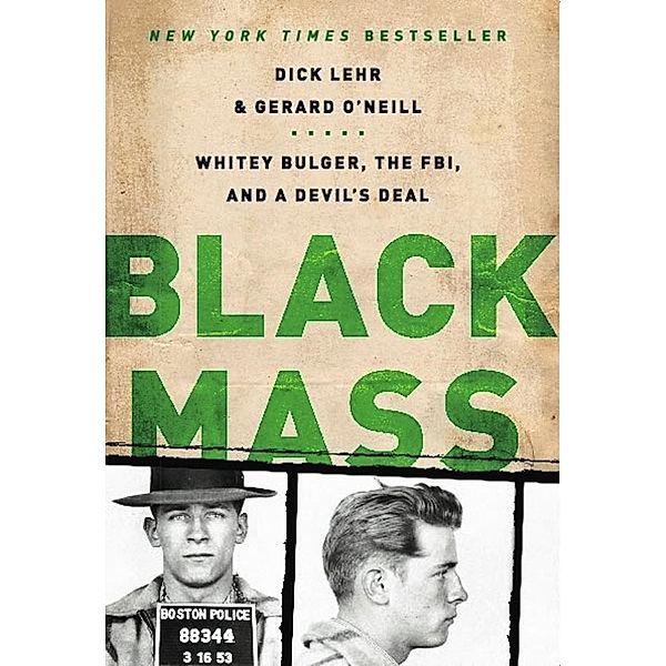 Black Mass, Dick Lehr, Gerard O'Neill