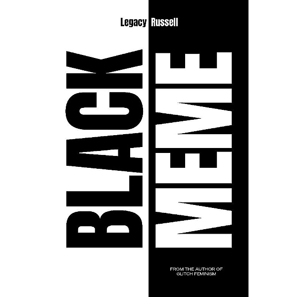 Black Meme: The History of the Images that Make Us, Legacy Russell