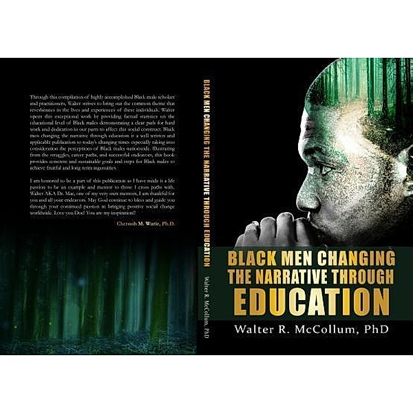 Black Men Changing the Narrative Through Education, Walter R. McCollum