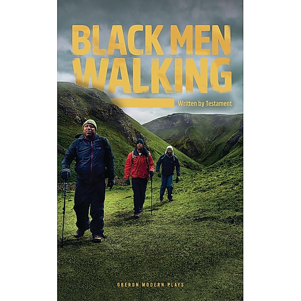 Black Men Walking / Modern Plays, Testament