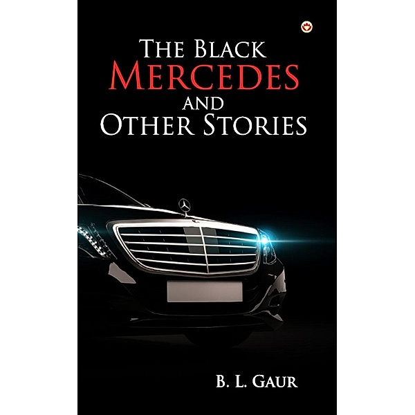 Black Mercedes and Other Stories / Diamond Books, B. L Gaur