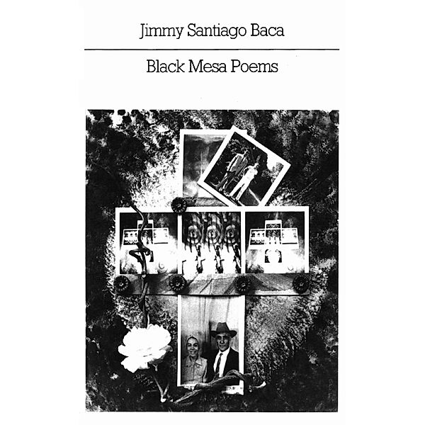 Black Mesa Poems, Jimmy Santiago Baca