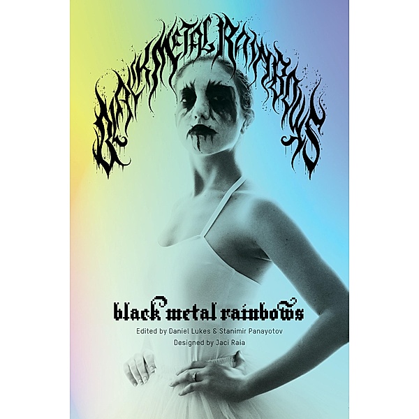 Black Metal Rainbows / PM Press