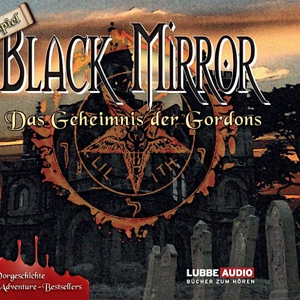 Black Mirror - Black Mirror, Das Geheimnis der Gordons, Volker Pruss, Astrid Meirose