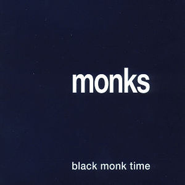 Black Monk Time, The Monks