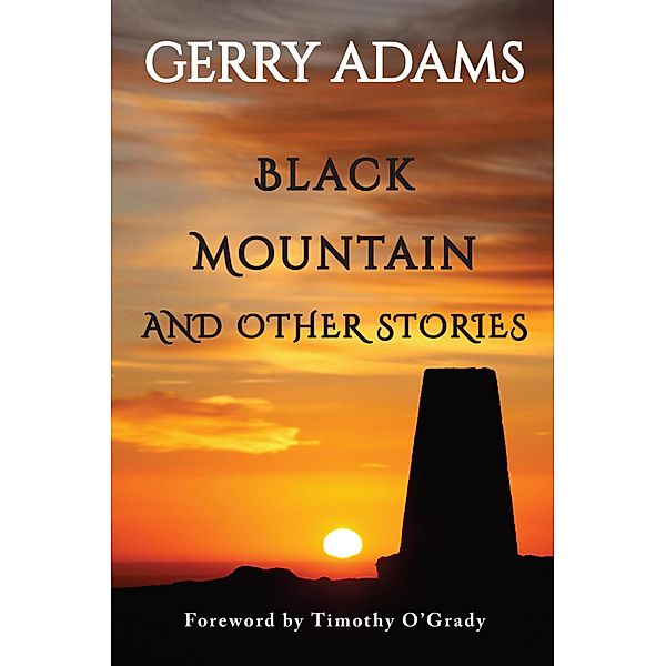 Black Mountain, Gerry Adams