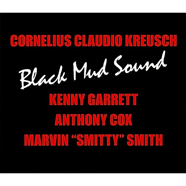 Black Mud Sound, Cornelius Claudio Kreusch