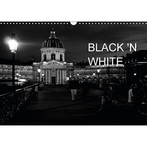 BLACK 'N WHITE (Wandkalender 2016 DIN A3 quer), Marie Schrader