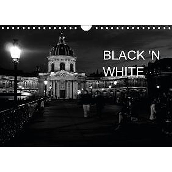 BLACK 'N WHITE (Wandkalender 2016 DIN A4 quer), Marie Schrader