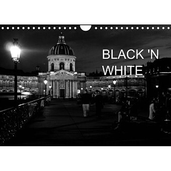 BLACK 'N WHITE (Wandkalender 2022 DIN A4 quer), Marie Schrader