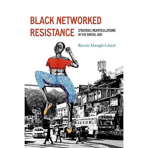 Black Networked Resistance, Raven Simone Maragh-Lloyd