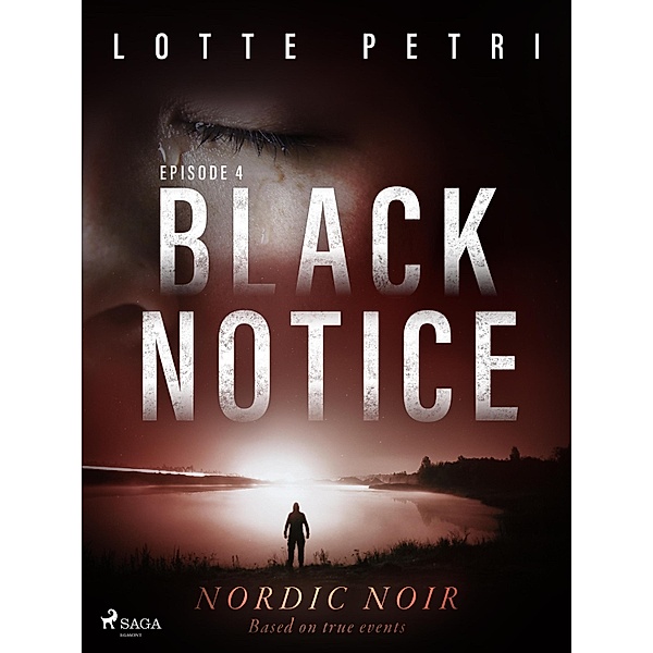 Black Notice: Episode 4 / Black Notice Bd.4, Lotte Petri