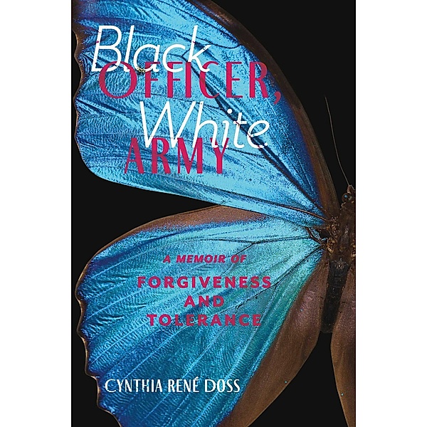 Black Officer, White Army, Cynthia René Doss