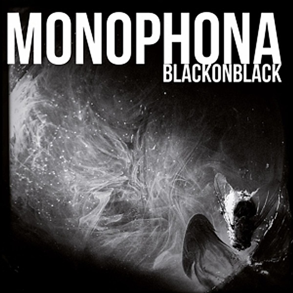 Black On Black, Monophona
