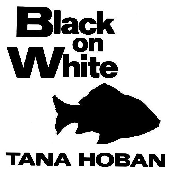 Black on White, Tana Hoban