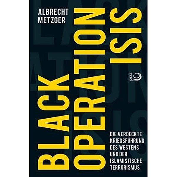 Black Operation ISIS, Albrecht Metzger