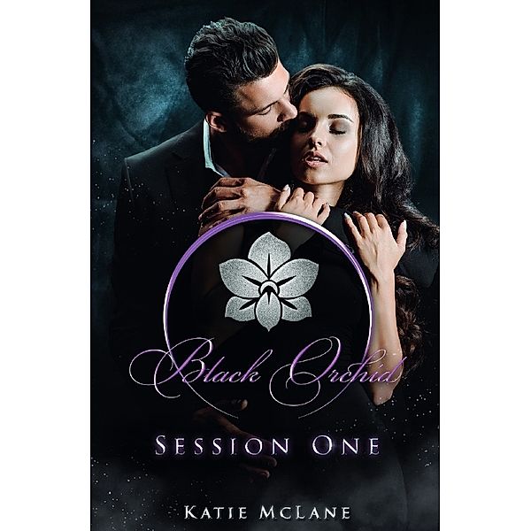 Black Orchid - Session One, Katie McLane