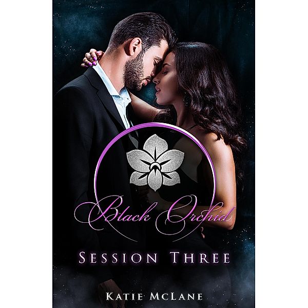 Black Orchid - Session Three / Black Orchid - The Sessions Bd.3, Katie McLane