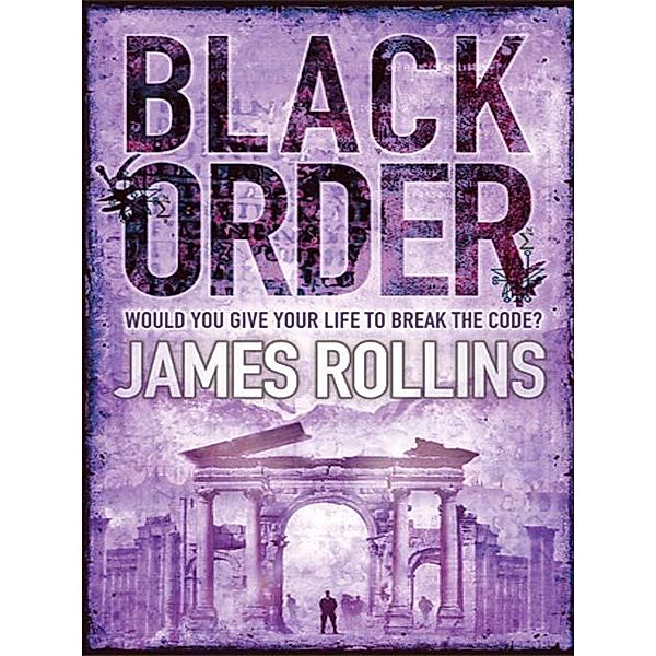 Black Order / SIGMA FORCE, James Rollins