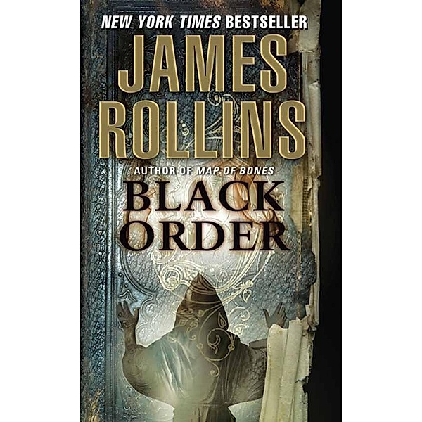 Black Order / Sigma Force Bd.3, James Rollins