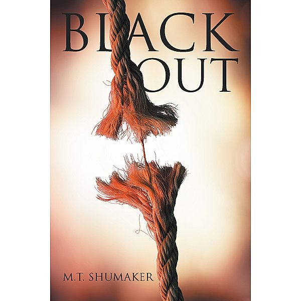 Black Out, M.T. Shumaker