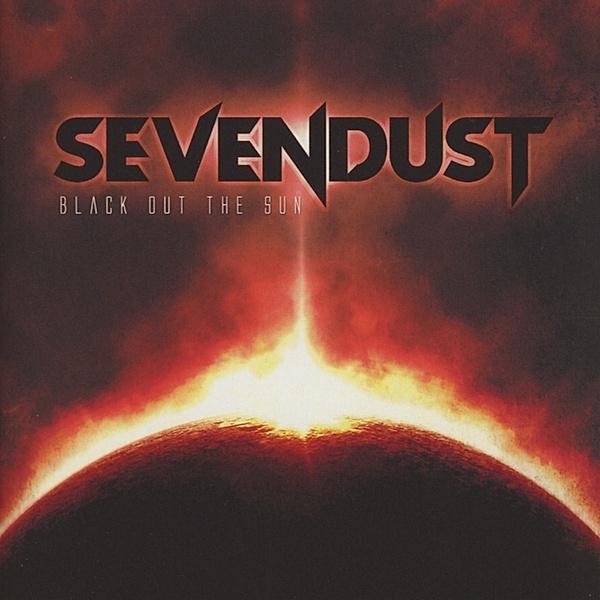 Black Out The Sun, Sevendust