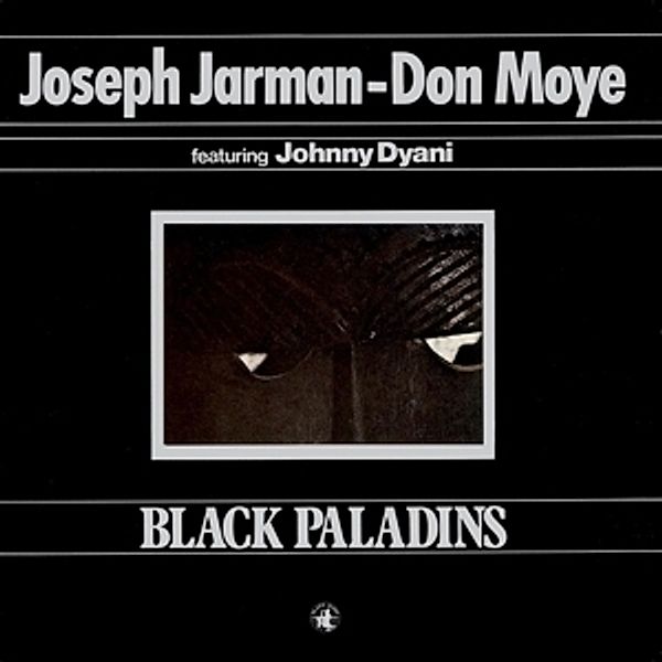 Black Paladins (Vinyl), Joseph Jarman, Don Feat. Johnny Dyani Moye